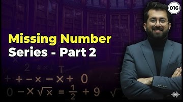 016 Missing Number Series – Part 2 | THE MATHS HERO 2025 | Aashish Arora