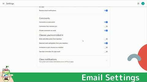 Adjust Email Notifications from Google Classroom (Student Account)