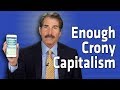 Stossel: Enough Crony Capitalism!