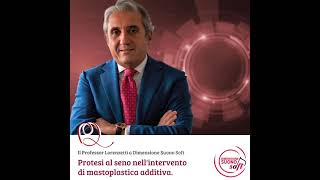 Protesi al seno nell'intervento di mastoplastica additiva - Lorenzetti a Dimensione Suono Soft screenshot 5