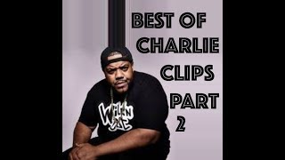 BEST OF CHARLIE CLIPS (URL) PART 2 BEST OF CHARLIE CLIPS (URL) PART 2