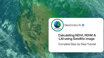 Calculating NDVI, NDWI & LAI Using Satellite Images | Remote Sensing Tutorial