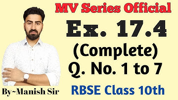 Exercise - 17.4 | Q. No. 1 to 7 | RBSE Class 10 | part-5