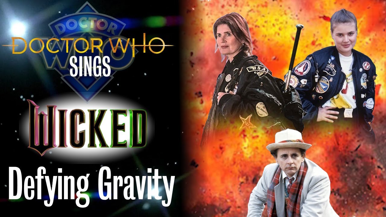 Doctor Who Sings - Defying Gravity