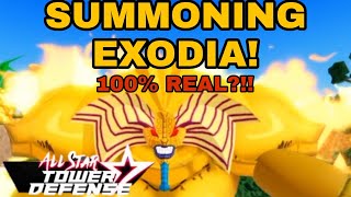 SUMMONING EXODIA 100% REAL?!?! | All Star Tower Defense Roblox