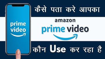 How to logout Amazon Prime Account from All Devices | Remove Amazon Prime Account from Other Devices