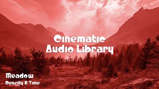 🎵 Meadow - Density & Time 🎧 No Copyright Music 🎶 Cinematic Music