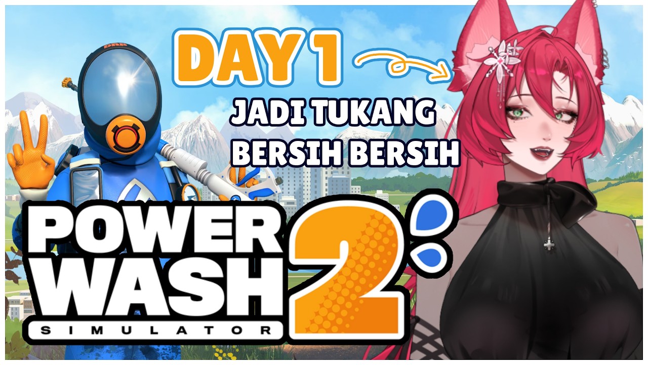 Simulasi jadi tukang bersih-bersih【Powerwash Simulator 2】