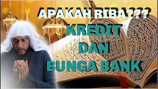APAKAH RIBA??? KREDIT DAN BUNGA BANK  #  UST. SYEKH ALI JABER