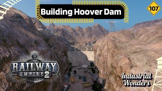 Railway Empire 2 Industrial Wonders DLC – Building Hoover Dam | Scenario Mode Gameplay