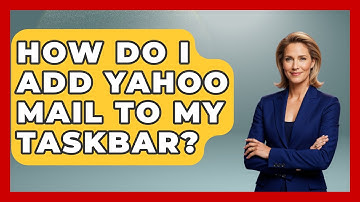 How Do I Add Yahoo Mail To My Taskbar? - TheEmailToolbox.com