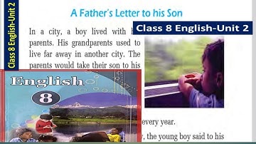 Class 8 English Unit 2 with all exercise/New curriculum /unit 2 / A Father