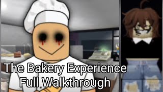 The Bakery Experience | Full Walkthrough | Roblox