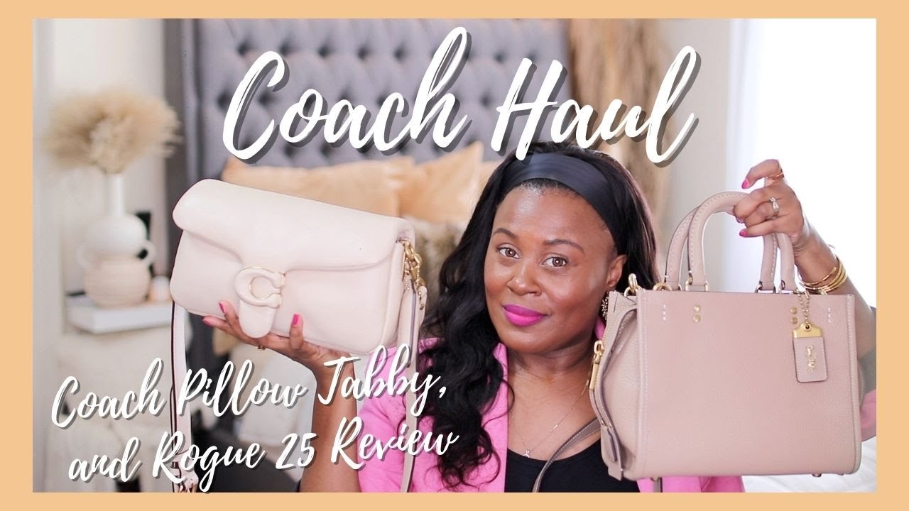 Coach Haul | Pillow Tabby | Rogue 25 | Review and What Fits | Simply ...