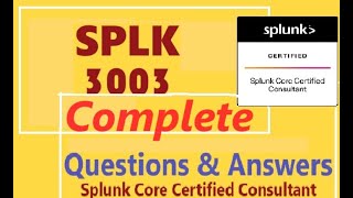 Details SPLK 3003 : Splunk Core Certified Consultant  - Complete Question in one Video Guide