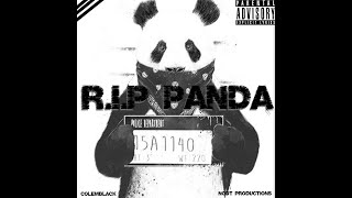 R.i.p Panda - Colemblack Audio Oficial