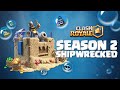 Clash Royale Season 2: Shipwrecked! 🏖️ NEW AUGUST SUMMER UPDATE 😎