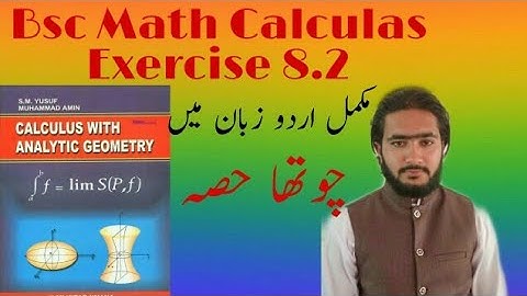 Bsc math Calculus chapter 08 exercise 8.2 Complete In urdu.