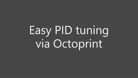 Easy PID tuning via Octoprint