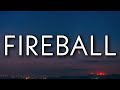 Pitbull Fireball Lyrics Feat John Ryan