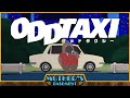 ODDTAXI is a Masterpiece - What&#39;s in an OP?