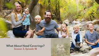 S2E18: What About Head Coverings?