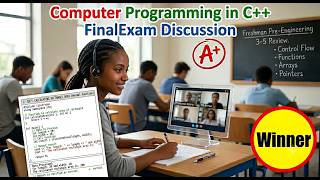 Computer Programming in C++ | Final Exam Discussion & Revision (Part-25)