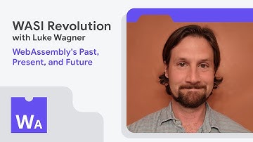 The WASI Revolution: Luke Wagner on WebAssembly