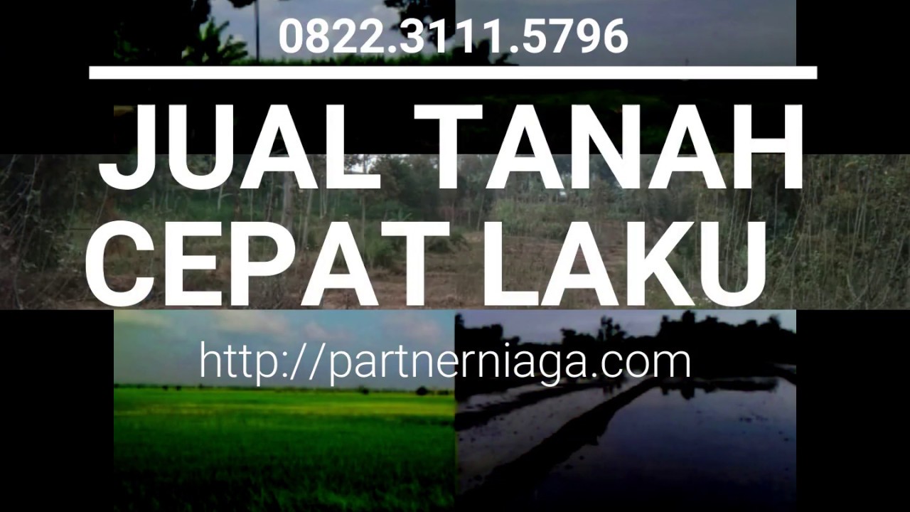 Jual Tanah Biar Cepat Laku