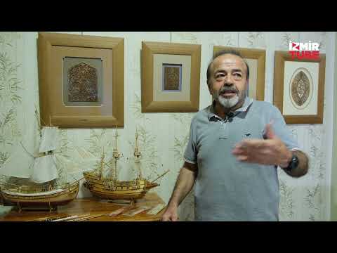 İzmir’in Renkleri | Naht Sanatı ve Maket Gemi Yapımı | Rauf Zenger