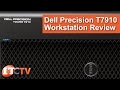 Dell Precision T7910 Tower Workstation Review