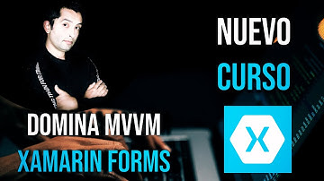✅NUEVO Curso de MVVM (Model-View-View Model) En Xamarin Forms con Visual Studio 2022