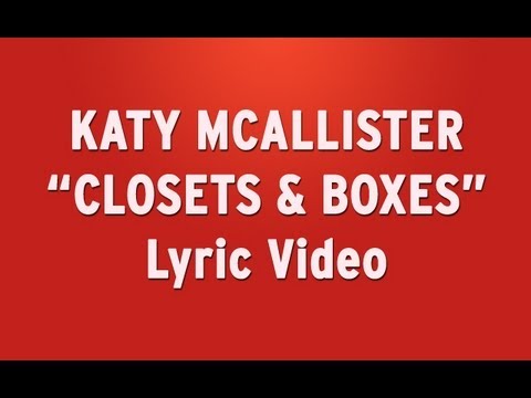 "Closets & Boxes" by Katy McAllister - Official Lyric Video