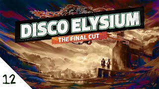 RockLeeSmile Live! - Disco Elysium [Part 12]