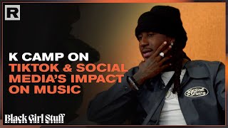 K Camp Talks TikTok & His Thoughts on Social Media's Impact on the Music Industry | Black Girl Stuff Net Worth