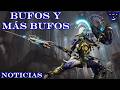 BUFOS Y MÁS BUFOS - Cambios a los Agrietados - Warframe - Styanax Prime