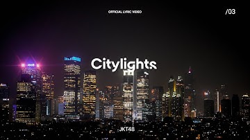 Thumbnail of [Official Lyric Video] JKT48 - City Lights