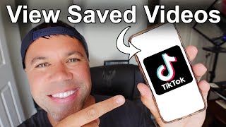 How To View Saved Videos on TikTok | Find Saved Videos on TikTok