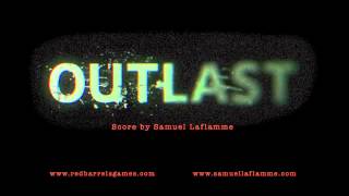 Outlast Soundtrack _ 41 End Credits