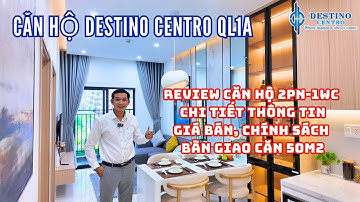 Destino Centro QL1A | Review Chi Tiết Giá Bán, Thiết Kế, Bàn Giao, Chính Sách Căn Hộ 2PN-1WC (50m2)