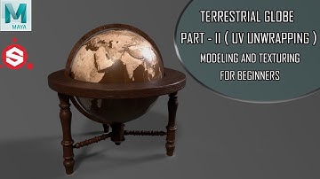 How To Model Terrestrial Globe In Autodesk Maya (Part - 2) | UV Unwrapping of the Globe Tutorial |