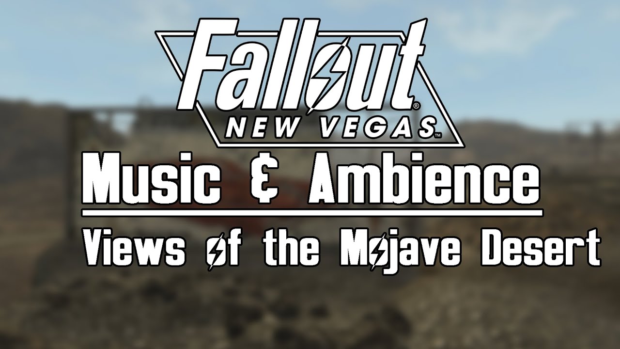 Fallout New Vegas Music & Ambience | Views of the Mojave Desert