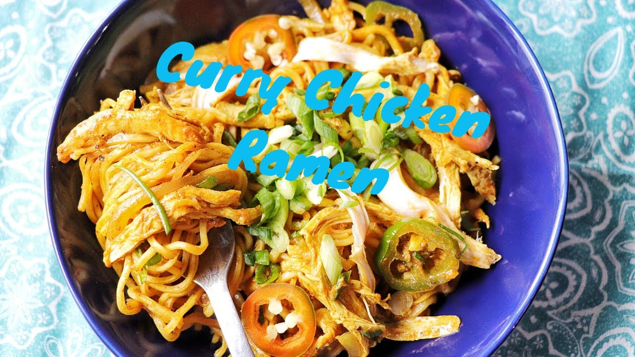 Curry Chicken Ramen