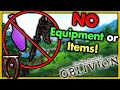 Can i beat oblivion with no equipment or items  mdbs oblivion challenge