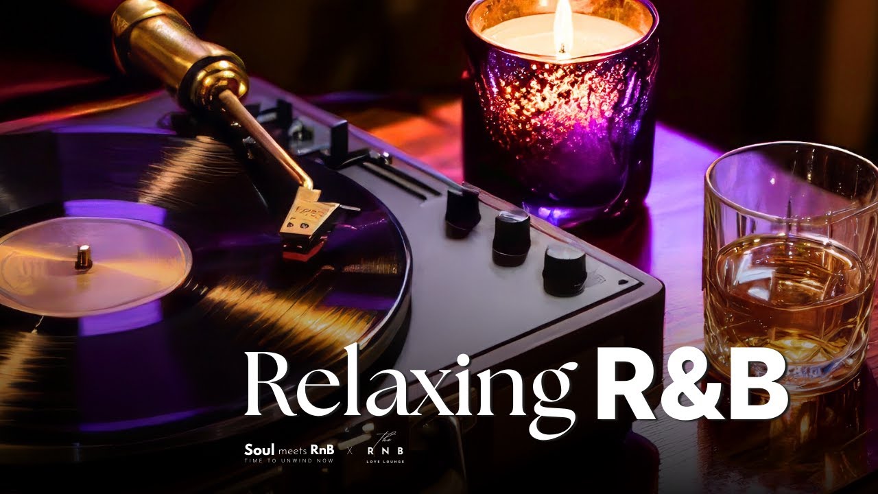 [R&B Relax 142] Best Chill RnB Ballads | Slow Music for Study, Work ...