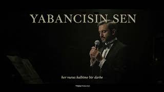 Yabancısın Sen - Unutulmaz Taverna Ekolü (Official Audio) | TVplas Production