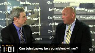 Globe 10.0: Is Lackey ready to win again?
