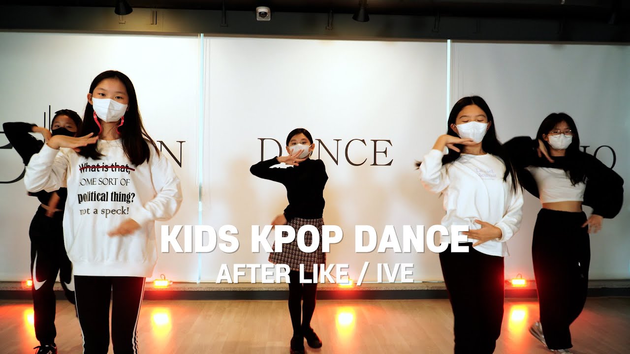 IVE(아이브) - After LIKE(애프터라이크) | 부산댄스학원 | 라온댄스스튜디오 | KIDS KPOP DANCE ...