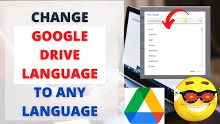 How to Change Google Drive Language to Any Language