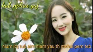 Download lagu niam loj tub aimtu niam yau tu ntxhai pem teb